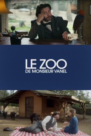 The Great Zoo of Mr. Vanel's poster