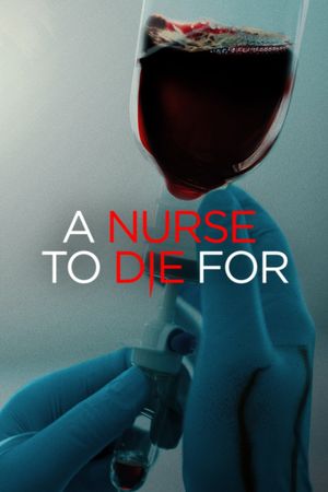 A Nurse to Die For's poster image