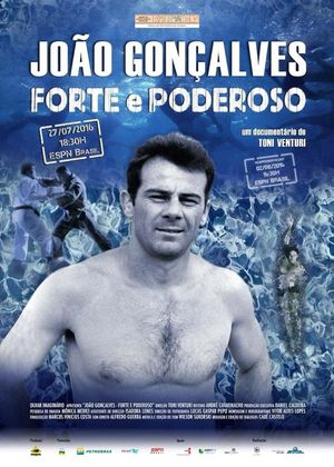 João Gonçalves - Forte e Poderoso's poster