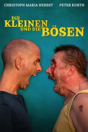 Die Kleinen und die Bösen's poster