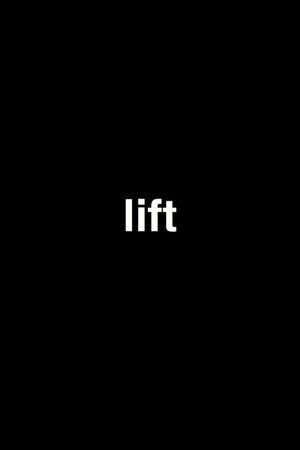 Lift's poster