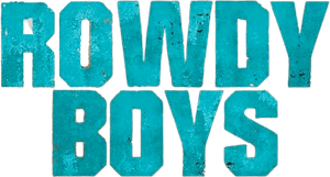 Rowdy Boys's poster