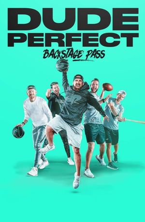Dude Perfect: Backstage Pass's poster