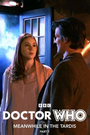 Doctor Who: Meanwhile in the TARDIS: Part 1's poster