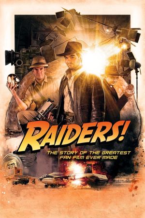 Raiders!: The Story of the Greatest Fan Film Ever Made's poster