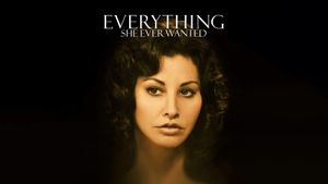 Everything She Ever Wanted's poster