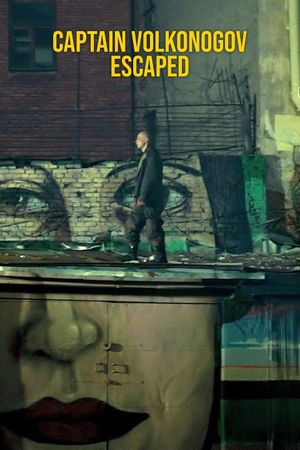 Captain Volkonogov Escaped's poster