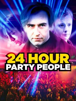 24 Hour Party People's poster