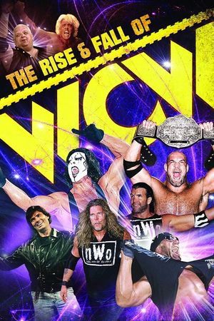 The Rise & Fall of WCW's poster