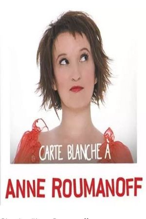 Carte Blanche à Anne Roumanoff's poster