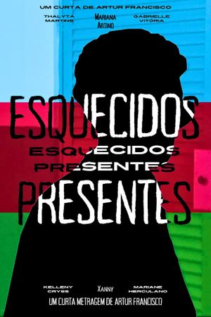 Esquecidos Presentes's poster