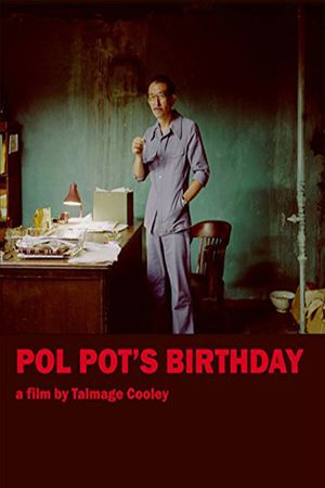 Pol Pot's Birthday's poster