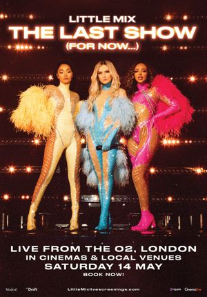 Little Mix: The Last Show (For Now...)'s poster