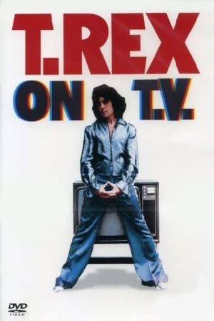 T-Rex - On Tv's poster