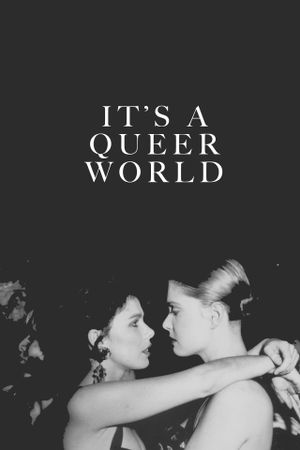 It's a Queer World's poster