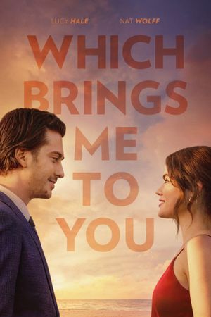 Which Brings Me to You's poster