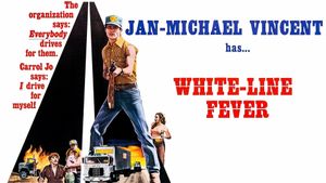 White Line Fever's poster