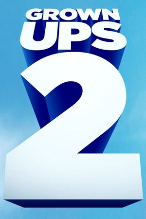 Grown Ups 2's poster