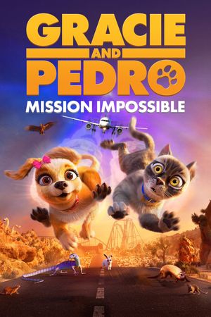 Gracie and Pedro: Pets to the Rescue's poster