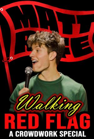 Matt Rife: Walking Red Flag's poster image