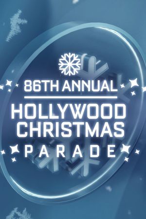 The 86th Annual Hollywood Christmas Parade's poster