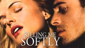 Killing Me Softly's poster