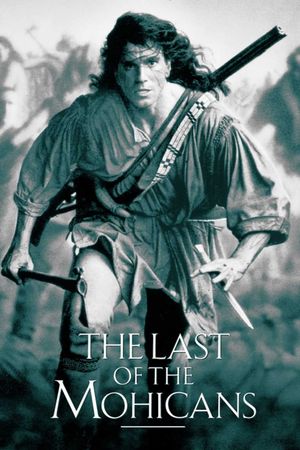 The Last of the Mohicans's poster