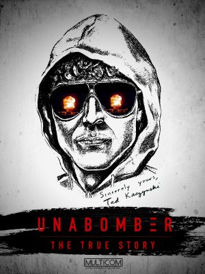Unabomber: The True Story's poster