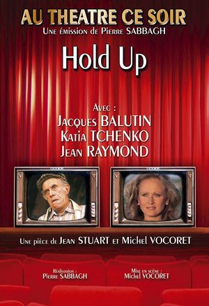 Hold Up's poster
