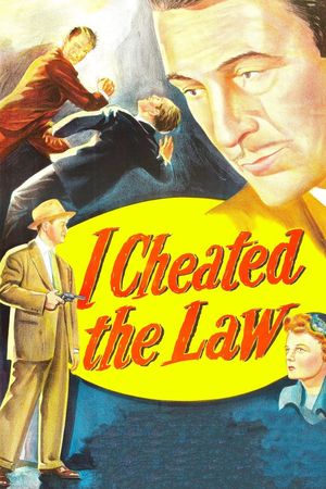 I Cheated the Law's poster