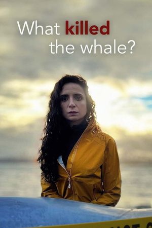 What Killed the Whale?'s poster