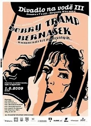 Dobrý tramp Bernásek's poster