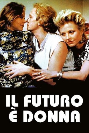 The Future Is Woman's poster