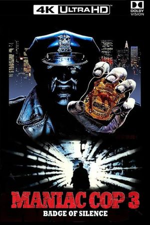 Maniac Cop 3: Badge of Silence's poster