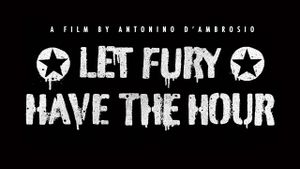 Let Fury Have the Hour's poster