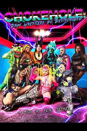 Chokehole: Drag Wrestlers do Deutschland's poster