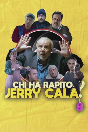 Chi ha rapito Jerry Calà?'s poster