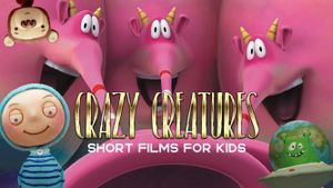 Crazy Creatures - Short Films for Kids's poster