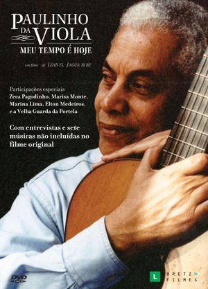 Paulinho da Viola - Meu Tempo É Hoje's poster