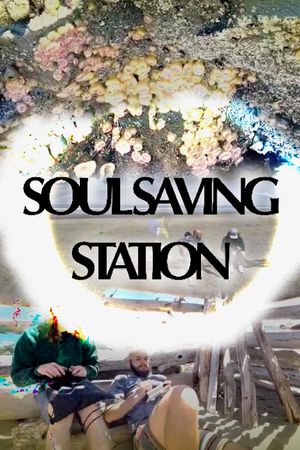 Soul Saving Station's poster