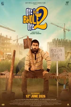 Oye Bhole Oye 2's poster image