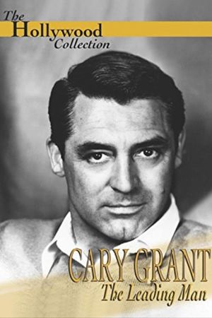 Cary Grant: A Celebration of a Leading Man's poster