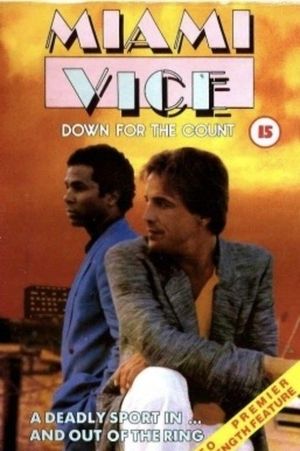 Miami Vice: Down for the Count's poster