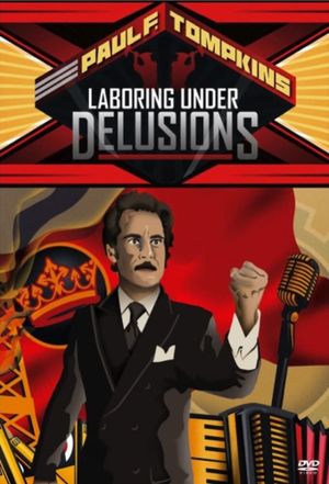 Paul F. Tompkins: Laboring Under Delusions's poster image