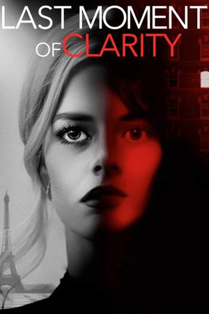 Last Moment of Clarity's poster