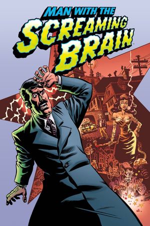 Man with the Screaming Brain's poster