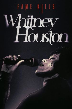 Fame Kills: Whitney Houston's poster