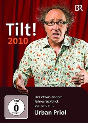 Urban Priol - Tilt! 2010's poster