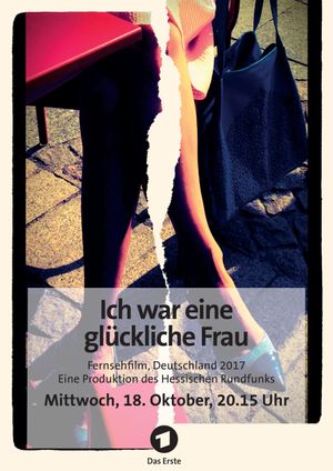 Ich war eine glückliche Frau's poster