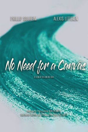 No Need for a Canvas's poster image